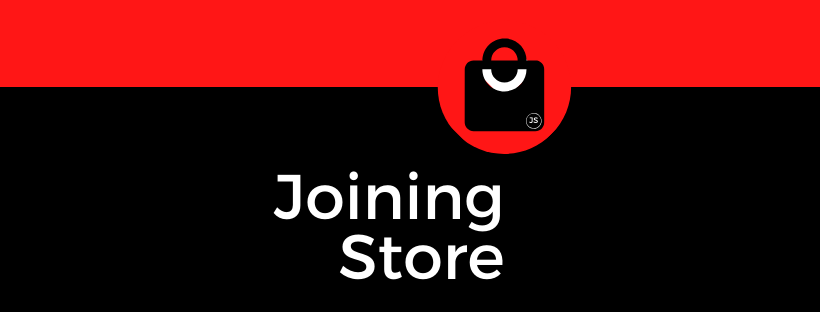 JOINING STORE